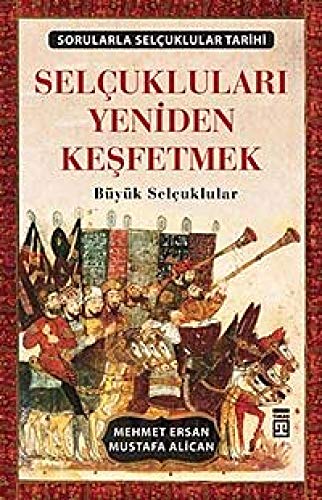 9786050800845: Selukluları Yeniden Keşfetmek - Byk Seluklular