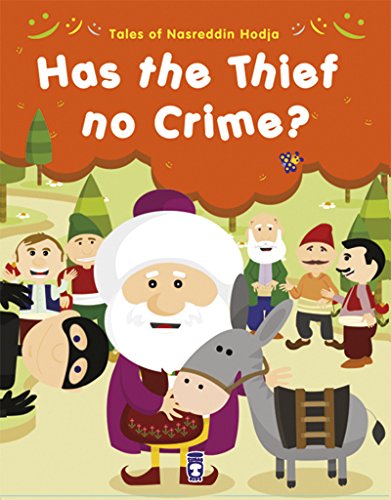 9786050814941: Tales of Nasreddin Hodja – Has the Thief No Crime?