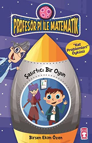 Beispielbild fr Profesr Pi Ile Matematik 2-Sasirtici: Bir Oyun: Kat Problemleri yks zum Verkauf von medimops