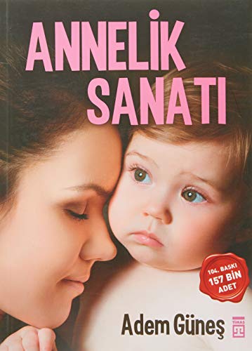 Stock image for Annelik Sanati (Turkish Edition) for sale by SecondSale