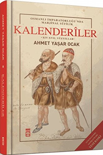 Stock image for Osmanli Imparatorlugu'nda marjinal sfilik: Kalenderler. for sale by Khalkedon Rare Books, IOBA