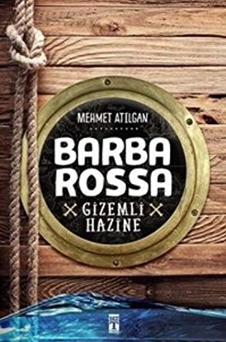 Imagen de archivo de Barbarossa - Gizemli Hazine a la venta por Istanbul Books