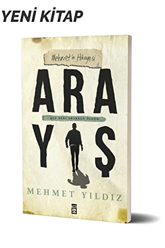 Stock image for Aray??: Mehmetin Hikayesi - Ben Seni Ararken ldüm for sale by WorldofBooks