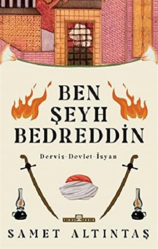 Stock image for Ben Seyh Bedreddin: Dervis-Devlet-Isyan for sale by Istanbul Books