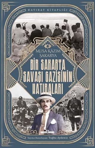 Stock image for Bir Sakarya Savasi Gazisinin Hatiralari for sale by Istanbul Books