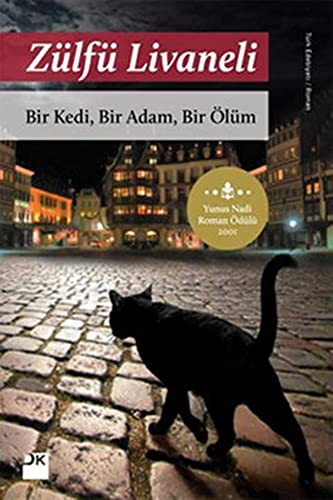 9786050905441: Bir Kedi, Bir Adam, Bir lm (Turkish Edition)