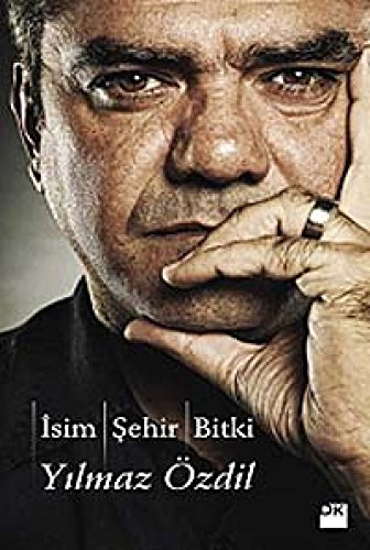 Beispielbild fr Isim, Sehir, Bitki zum Verkauf von HPB-Ruby