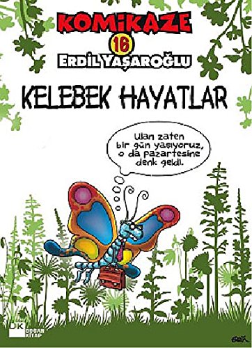 Beispielbild fr Komikaze 16 - Kelebek Hayatlar zum Verkauf von Buchpark