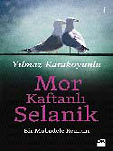 Imagen de archivo de Mor Kaftanl? Selanik: Bir Mbadele Roman? a la venta por Bahamut Media