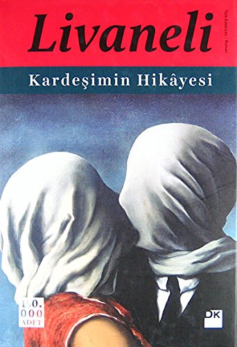 9786050914399: Kardeşimin Hikayesi (Ciltli)