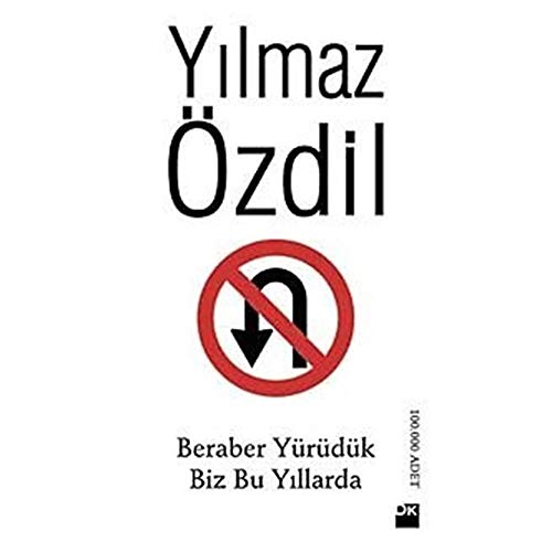 Stock image for BERABER Y R D K B?Z BU YILLARDA for sale by WorldofBooks