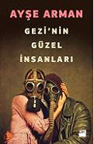 Beispielbild fr Gezi'nin Guzel Insanlari zum Verkauf von PsychoBabel & Skoob Books