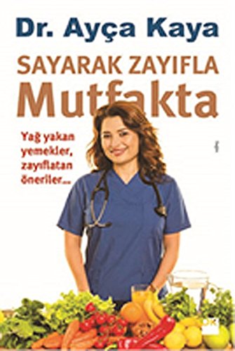 Stock image for Sayarak Zay?fla Mutfakta: Ya? Yakan Yemekler, Zay?flatan  neriler for sale by WorldofBooks