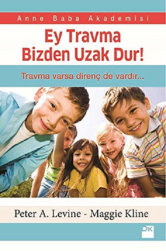 Beispielbild fr Ey Travma Bizden Uzak Dur! zum Verkauf von WorldofBooks