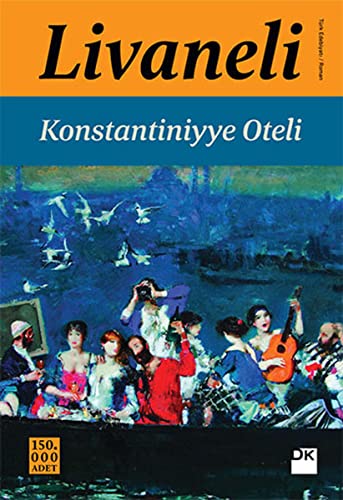 9786050926316: Konstantiniyye Oteli