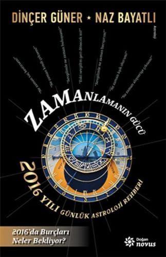 Immagine dell'editore per Zamanlaman?n Gc - 2016 Y?l? Gnlk Astroloji Rehberi: 2016'da Burlar? Neler Bekliyor? venduto da medimops