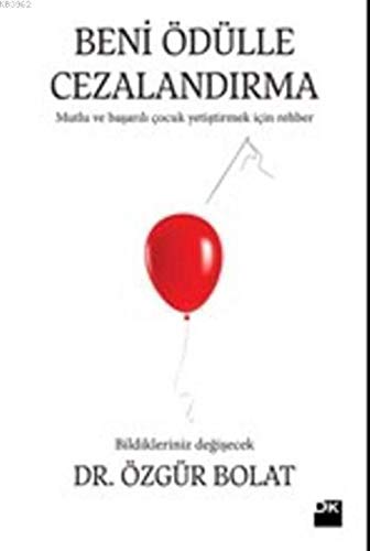 Beispielbild fr Beni ?d?lle Cezalandirma: ?ocuk Egitiminde Dogru Bildigimiz Yanlislar! Acaba ?d?lle ilgili t?m bildiklerimiz yanlis mi? (Turkish Edition) zum Verkauf von SecondSale