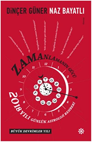 Beispielbild fr Zamanlamanin Gc 2018 : 2018 Yili Gnlk Astroloji Rehberi zum Verkauf von Buchpark