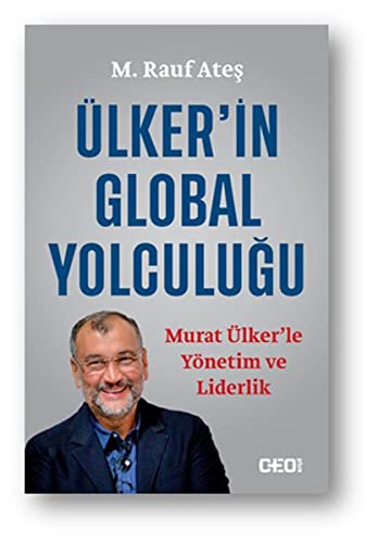 Stock image for lker'in Global Yolculugu - Murat lker'le Ynetim ve Liderlik for sale by Istanbul Books