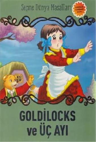 Stock image for Goldilocks ve  Ay? - Seme Dnya Masallar? for sale by medimops