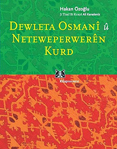 Beispielbild fr Dewleta Osmani u neteweperweren Kurd. zum Verkauf von BOSPHORUS BOOKS