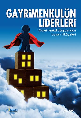 Stock image for Gayrimenkuln Liderleri: Gayrimenkul dnyas?ndan ba?ar? hikayeleri for sale by Buchpark