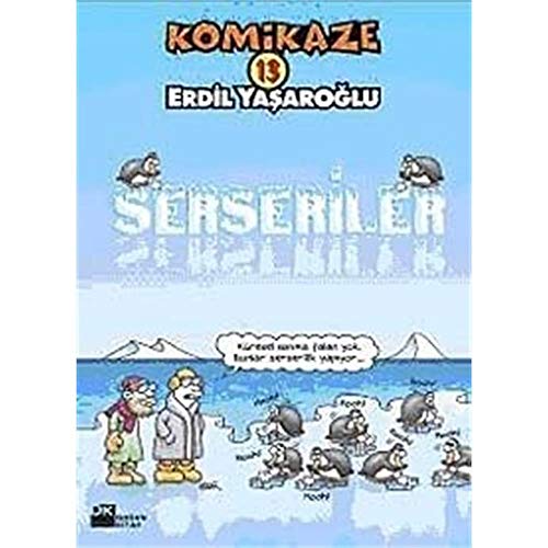 Komikaze - 13 - Serseriler - Yasaroglu, Erdil