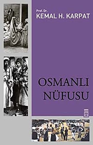 9786051141411: Osmanlı Nfusu: 1830-1914