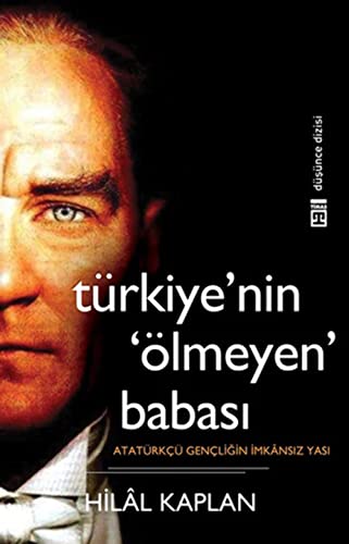 Stock image for Türkiye'nin  lmeyen Babasi for sale by ThriftBooks-Dallas