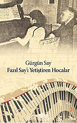 Stock image for Fazil Say'i Yetistiren Hocalar for sale by Wonder Book