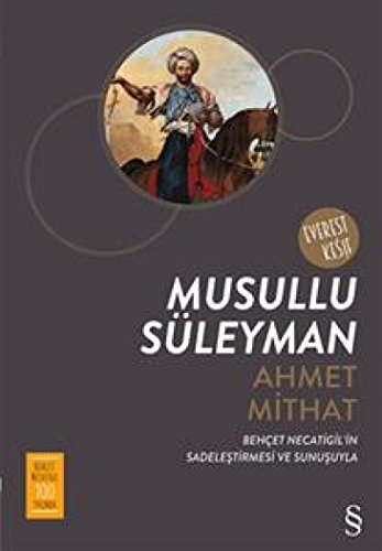 9786051415970: Musullu Sleyman: Behet Necatigil'in Sadeleştirmesi ve Sunuşuyla
