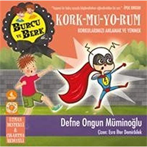 Beispielbild fr Burcu ve Berk ile Kork-mu-yo-rum: Uzman Destekli ve  ?kartma Hediyeli zum Verkauf von WorldofBooks