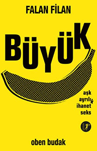 9786051426938: Falan Filan Byk: Ask Ayrilik Ihanet Seks: Falan Filan Aşk, ayrılık, ihanet, seks