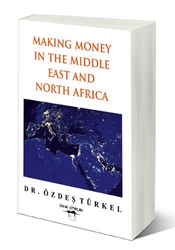 9786051482781: Making Money in the Middle East and North Africa