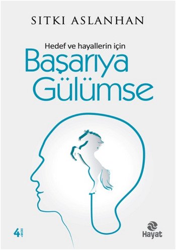 9786051510545: Hedef ve Hayallerin İin Başarıya Glmse