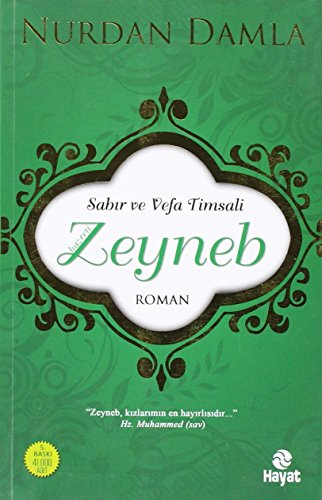 Stock image for Sab?r ve Vefa Timsali Hazreti Zeyneb for sale by Librairie Th  la page