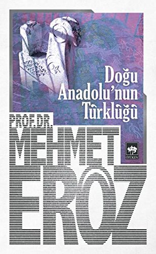 Stock image for Dogu Anadolu'nun Trklg. for sale by Khalkedon Rare Books, IOBA