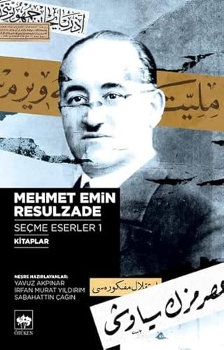 Beispielbild fr Mehmet Emin Resulzade Secme Eserler 2 - Sreli Yayinlardaki Yazilari El Yazmalari zum Verkauf von Istanbul Books