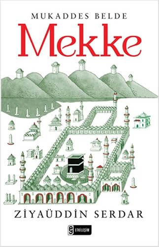 Stock image for Mukaddes Belde Mekke for sale by Istanbul Books