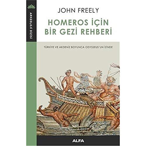 Beispielbild fr Homeros I?in Bir Gezi Rehberi zum Verkauf von Reuseabook