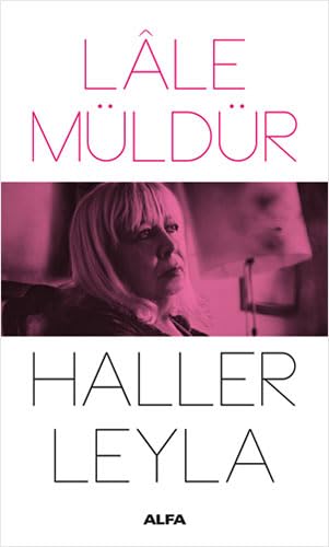 Stock image for Haller Leyla for sale by Istanbul Books