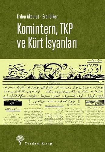 Imagen de archivo de Komintern, TKP ve Krt Isyanlari a la venta por Istanbul Books