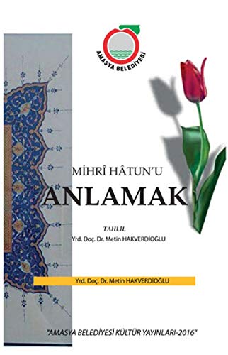 Stock image for Mihr Htun'u Anlamak for sale by Istanbul Books