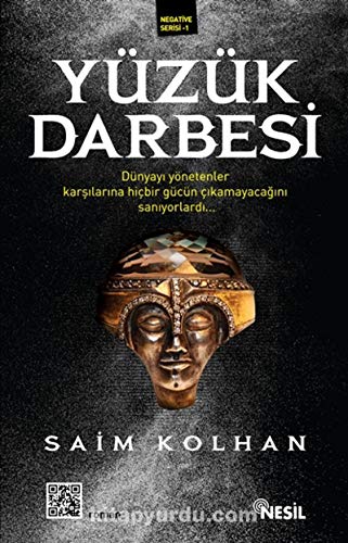 Beispielbild fr Yzk Darbesi: Negative Serisi 1: Dnyay? ynetenler kar??lar?na hibir ?eyin ?kamayaca??n? san?yorlard?. zum Verkauf von medimops