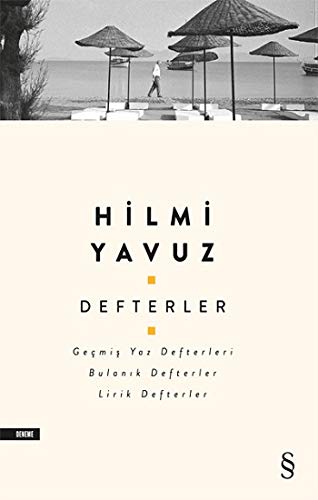 Stock image for Defterler - Gecmis Yaz Defterleri, Bulanik Defterler, Lirik Defterler for sale by Istanbul Books