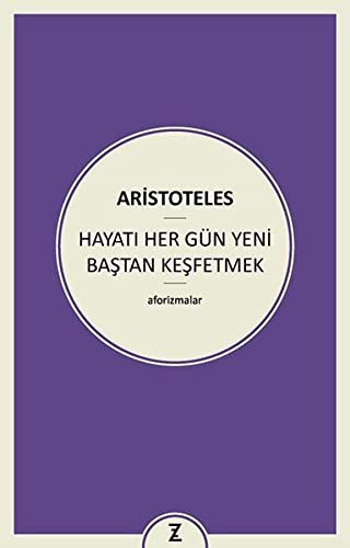 Beispielbild fr Hayati Her Gn Yeni Bastan Kesfetmek: Aforizmalar zum Verkauf von medimops