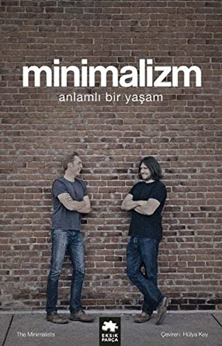 Stock image for Minimalizm: Anlamlı Bir Yaam (Turkish Edition) for sale by -OnTimeBooks-