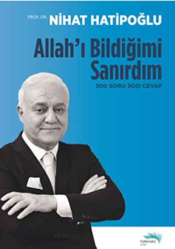 Stock image for Allah? Bildi?imi San?rd?m (Turkish Edition) for sale by GF Books, Inc.