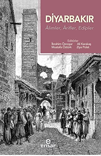 Stock image for Diyarbakir - limler, rifler, Edipler for sale by Istanbul Books
