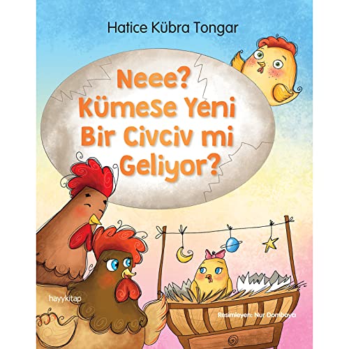Stock image for Neee? Kmese Yeni Bir Civciv mi Geliyor? (Turkish Edition) for sale by GF Books, Inc.